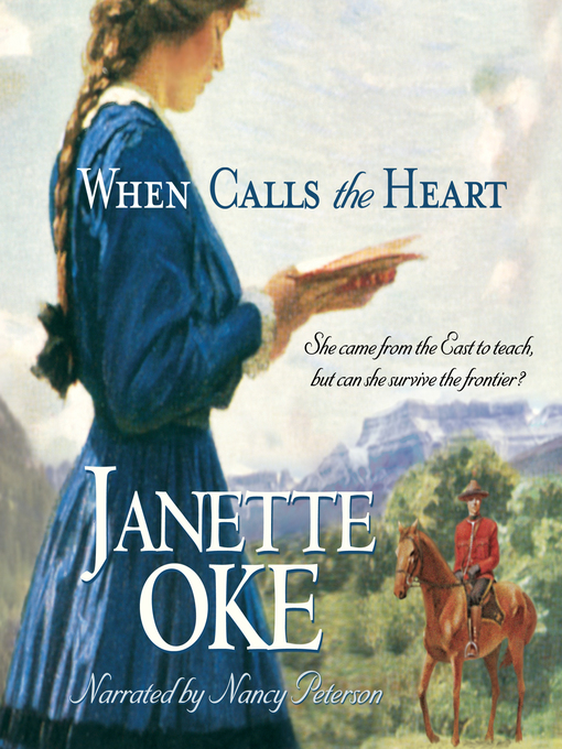 Title details for When Calls the Heart by Janette Oke - Available